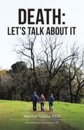 DEATH: LET’S TALK ABOUT IT
