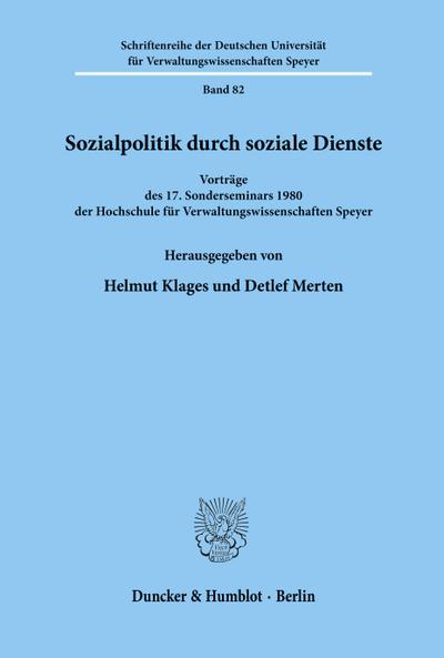 Sozialpolitik durch soziale Dienste.