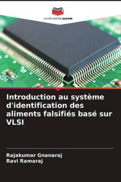 Introduction au système d’identification des aliments falsifiés basé sur VLSI