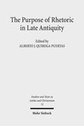 The Purpose of Rhetoric in Late Antiquity