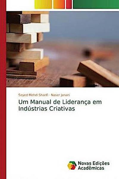 Um Manual de Liderança em Indústrias Criativas