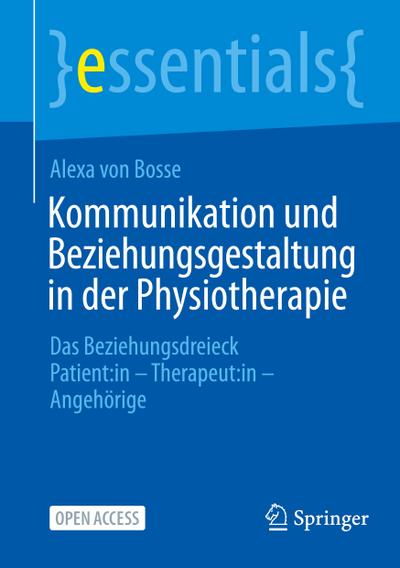 Kommunikation und Beziehungsgestaltung in der Physiotherapie