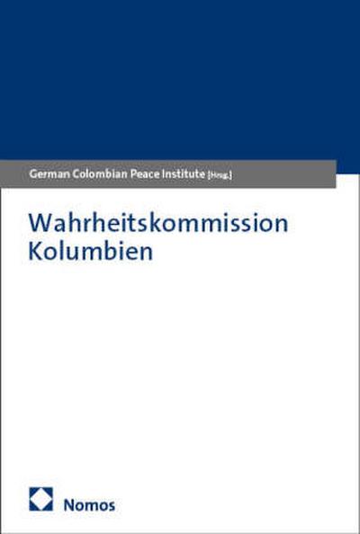 Wahrheitskommission Kolumbien