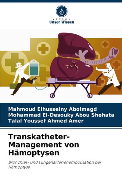 Transkatheter-Management von Hämoptysen