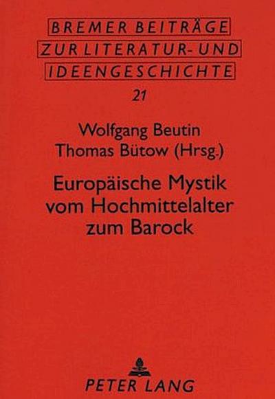 Europäische Mystik vom Hochmittelalter zum Barock