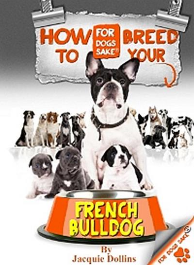 How to Breed your French Bulldog