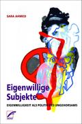 Eigenwillige Subjekte