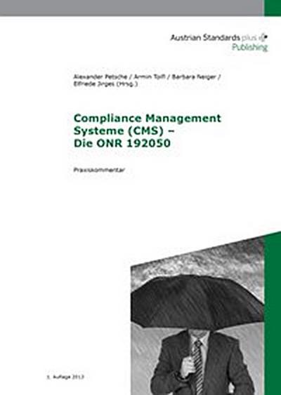 Compliance Management Systeme (CMS) - Die ONR 192050