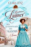 Konditorei Zauner - Der Zuckerbäcker der Kaiserin