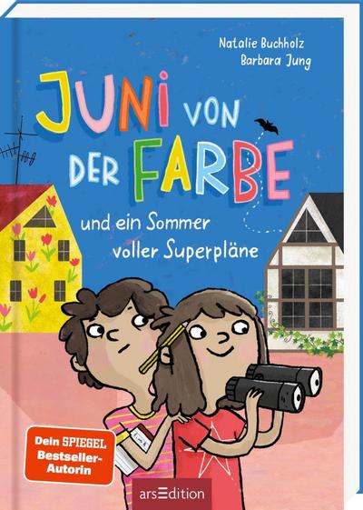 Juni von der Farbe  und ein Sommer voller Superpläne