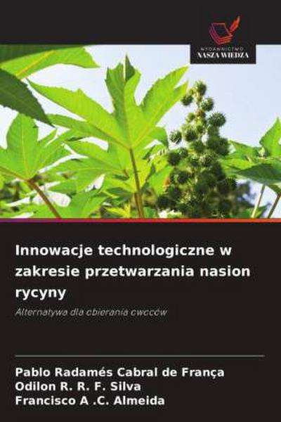 Innowacje technologiczne w zakresie przetwarzania nasion rycyny