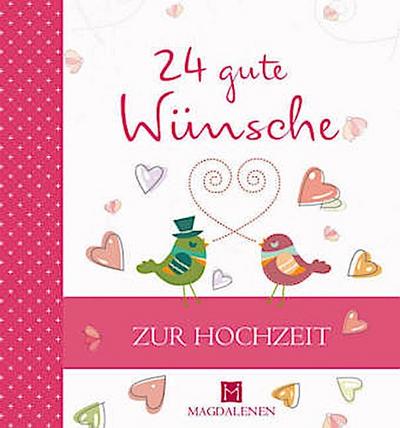 24 gute Wünsche - Zur Hochzeit