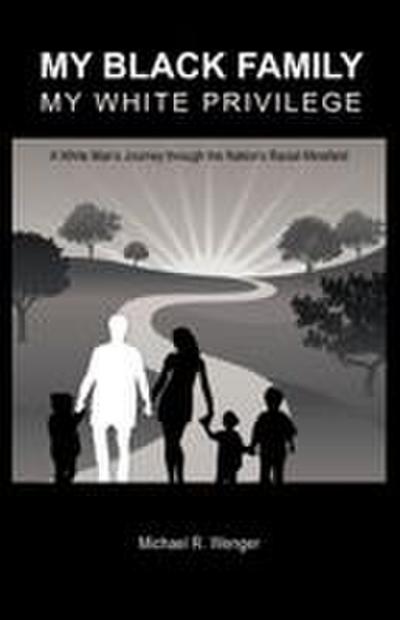 My Black Family, My White Privilege