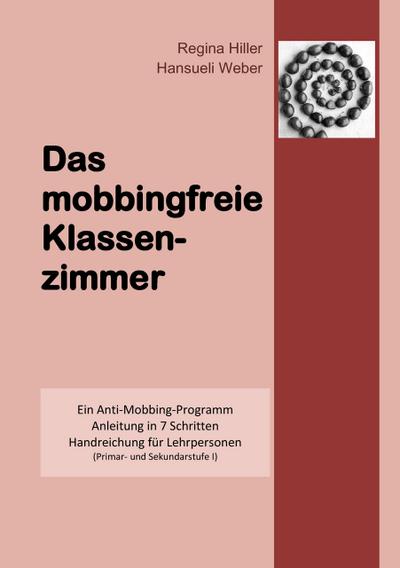 Das mobbingfreie Klassenzimmer