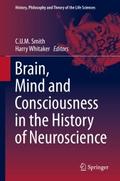 Brain, Mind and Consciousness in the History of Ne
