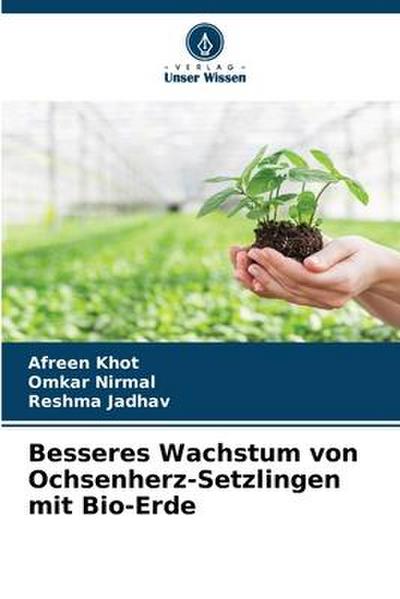 Besseres Wachstum von Ochsenherz-Setzlingen mit Bio-Erde