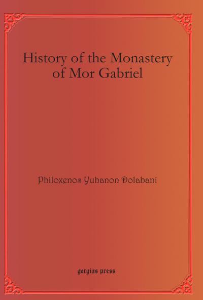 History of the Monastery of Mor Gabriel