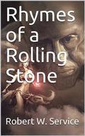 Rhymes of a Rolling Stone