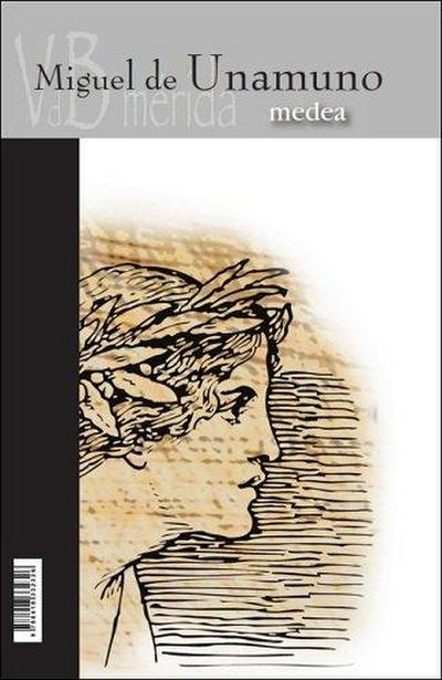 Unamuno, M: Medea ; 50000 pesetas : crónica de un estreno hi