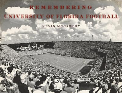 Remembering University of Florida Football