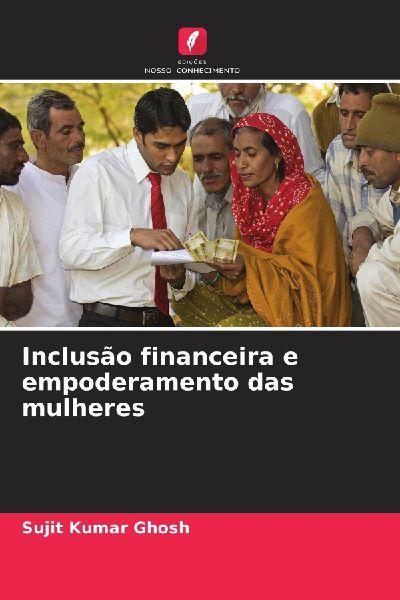 Inclusão financeira e empoderamento das mulheres