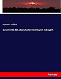 Geschichte der altdeutschen Dichtkunst in Bayern