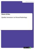 Quality Assurance in Dental Radiology