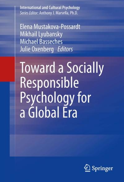 Toward a Socially Responsible Psychology for a Global Era