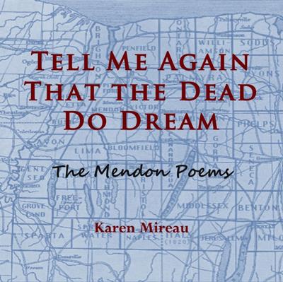 TELL ME AGAIN THAT THE DEAD DO DREAM