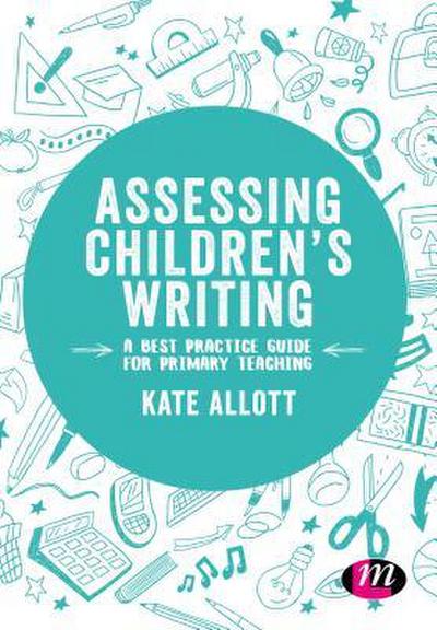 Assessing Children’s Writing