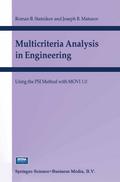 Multicriteria Analysis in Engineering - Roman Statnikov