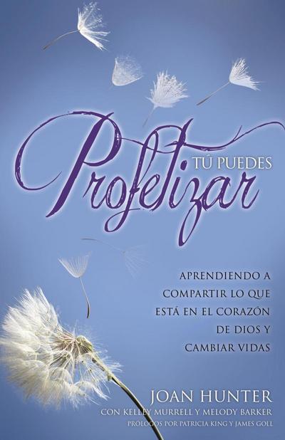 Tú Puedes Profetizar