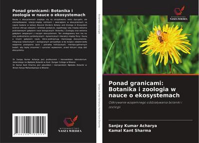Ponad granicami: Botanika i zoologia w nauce o ekosystemach