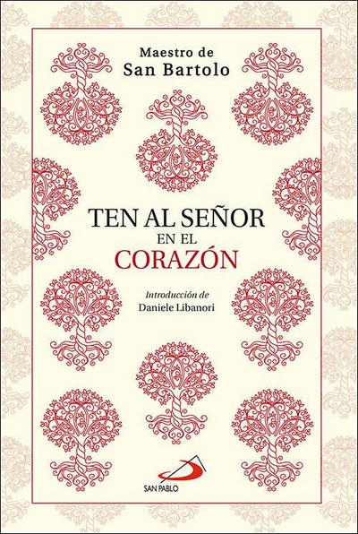 Ten al Señor en el corazón