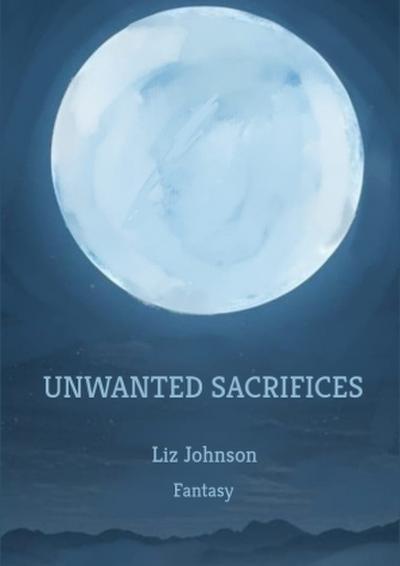 Unwanted Sacrifices