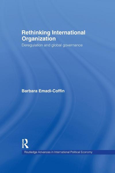 Rethinking International Organisation