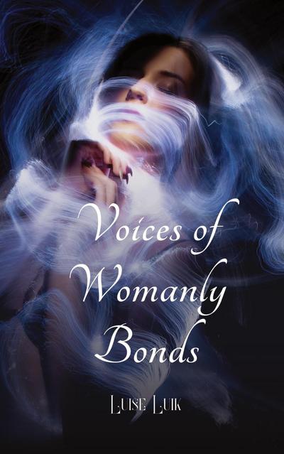Voices of Womanly Bonds