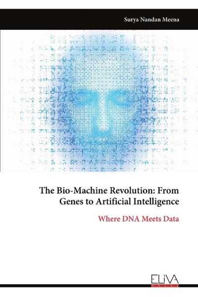 The Bio-Machine Revolution