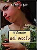 Il cattolico nel secolo