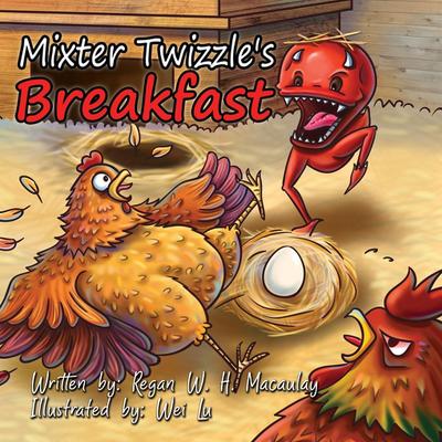 Mixter Twizzle’s Breakfast