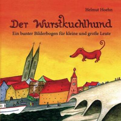 Der Wurstkuchlhund