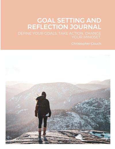 GOAL SETTING AND REFLECTION JOURNAL