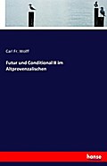 Futur und Conditional II im Altprovenzalischen