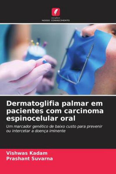 Dermatoglifia palmar em pacientes com carcinoma espinocelular oral