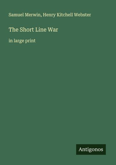 The Short Line War