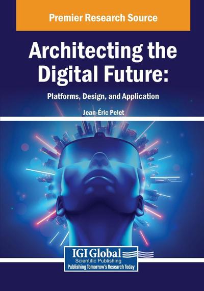Architecting the Digital Future