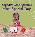 Sapphire Jade Sparkles’ Most Special Day
