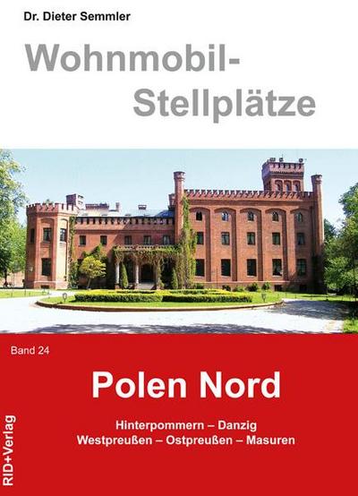 Wohnmobil-Stellplätze 24. Polen Nord