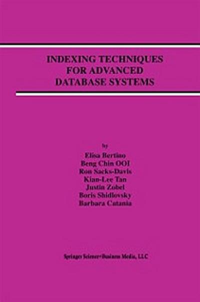 Indexing Techniques for Advanced Database Systems