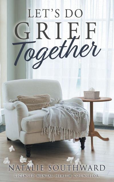 Let’s Do Grief Together